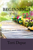Beginnings, A Magnolia Creek Novel