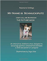 My Name is Schnuckiputz: Just Call Me Schnucki, The Picture Book