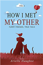 How I Met My Other: Furry Friends, True Tails