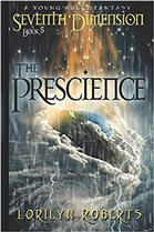 Seventh Dimension - The Prescience: A Young Adult Fantasy