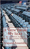 A View From My Seat: My Season With the Jumbo Shrimp
