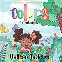 Adventures With Liyah presents: Colors At First Sight
