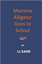 Momma Alligator Goes to School