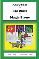 Ana & Shea and the Quest for the Magic Stone